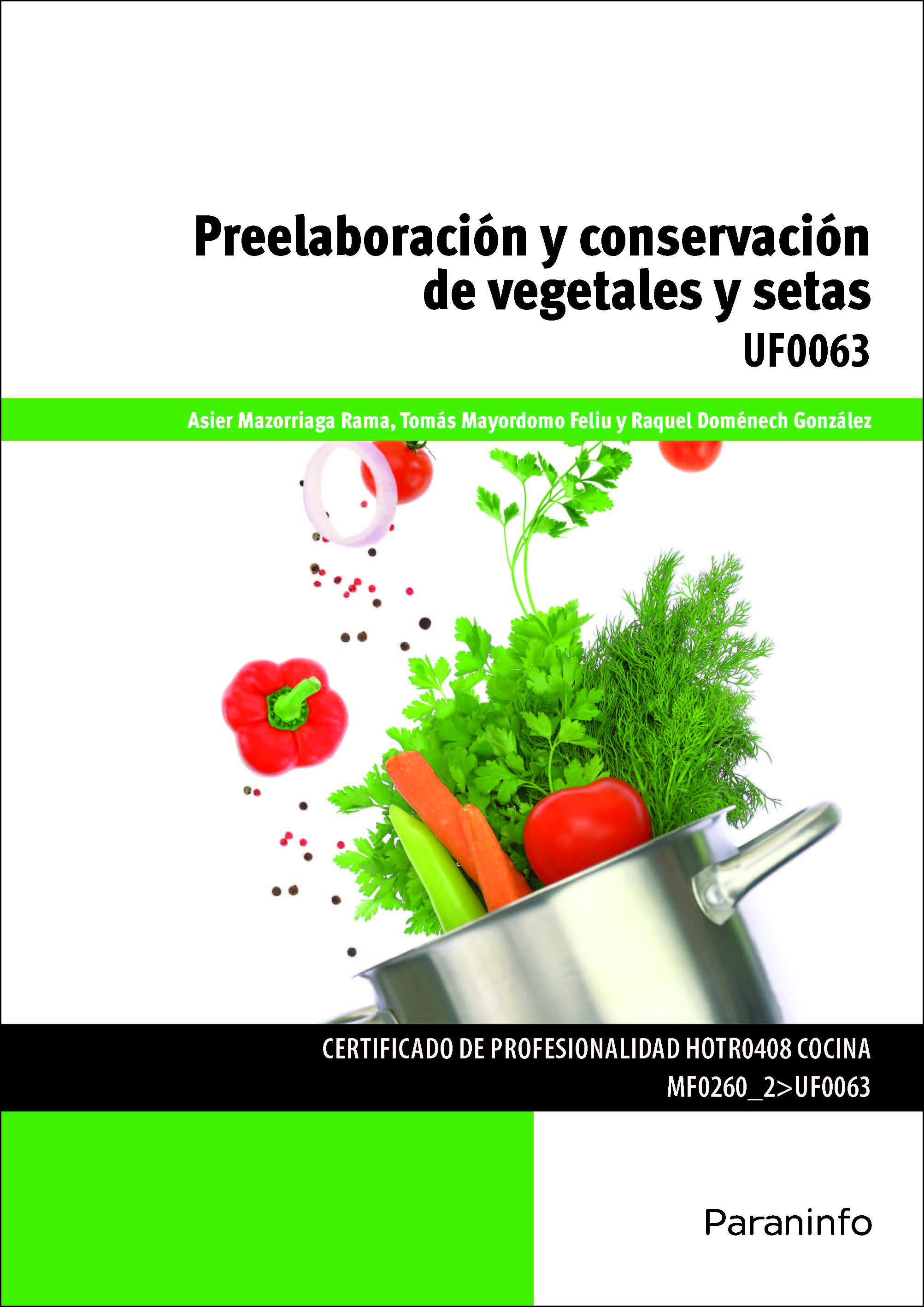Preelaboración y conservación de vegetales y setas