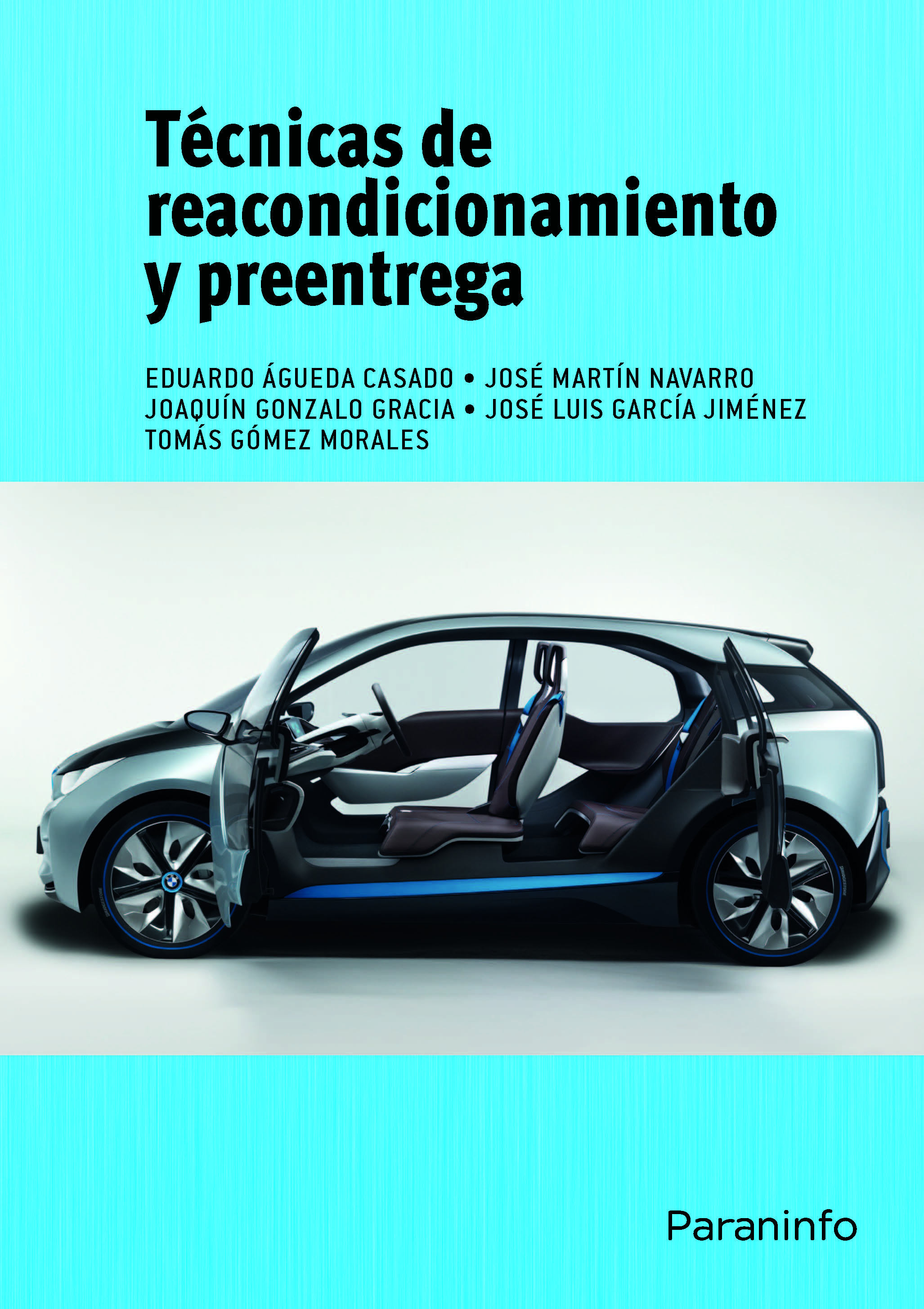 Técnicas de reacondicionamiento y preentrega
