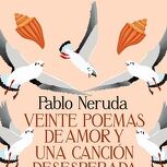 Veinte poemas de amor y una canción desesperada