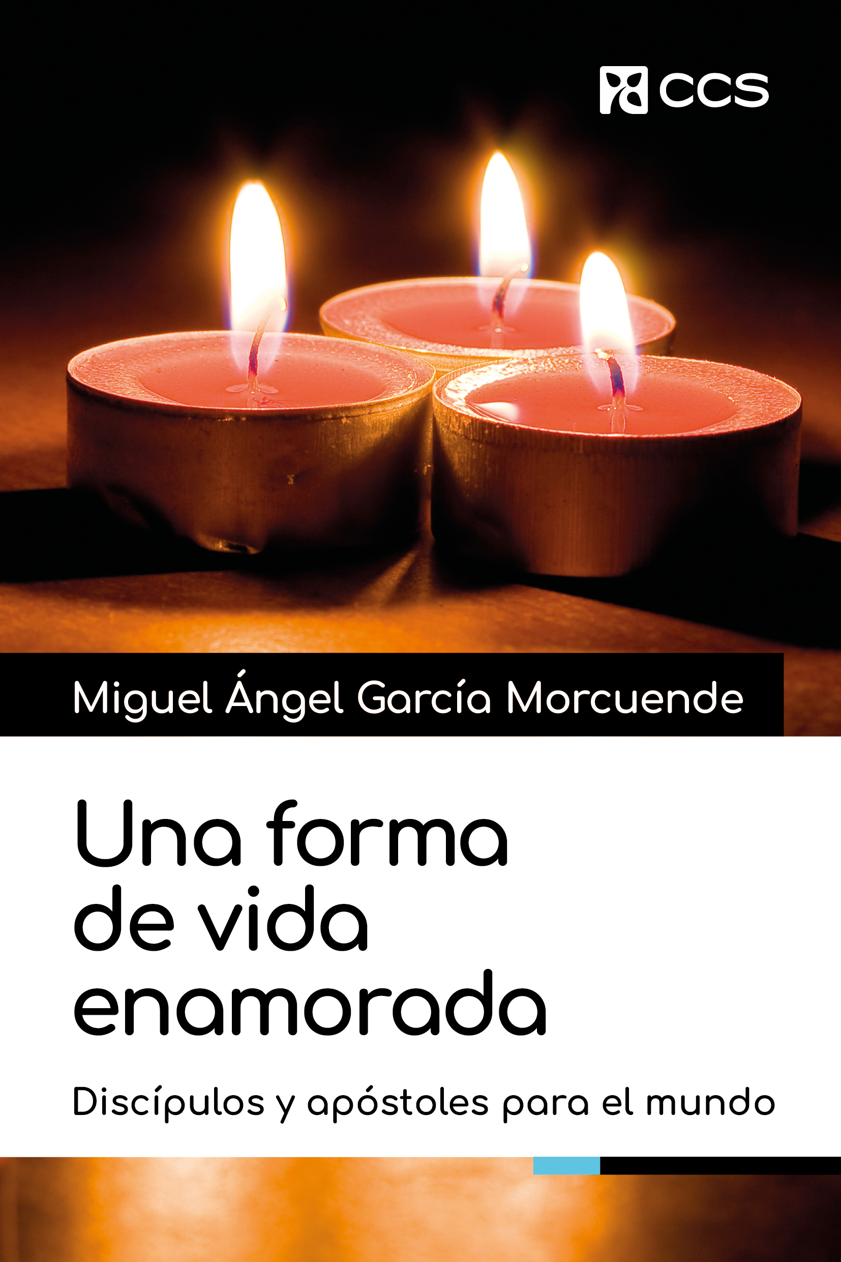 Una forma de vida enamorada