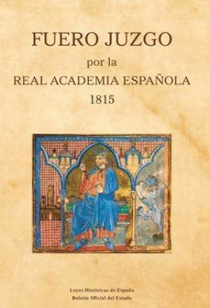 Fuero Juzgo. Edición de la Real Academia Española, 1815