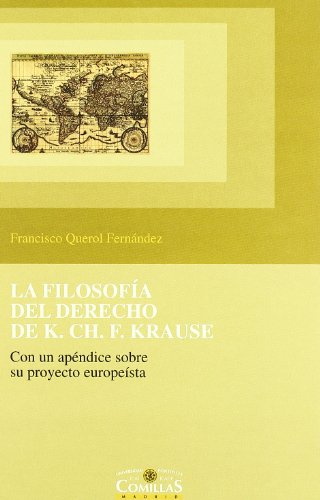 La filosofía del Derecho de K. CH. F. Krause