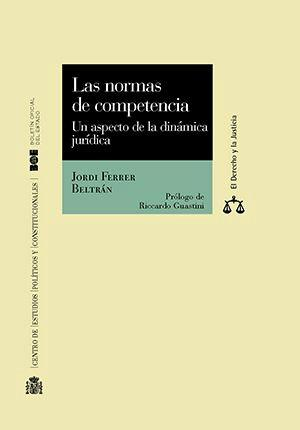 Las normas de competencia. Un aspecto de la dinámica jurídica