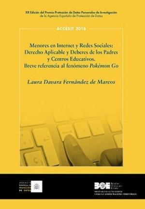 Menores en Internet y redes sociales: derecho aplicable y deberes de los padres y centros educativos. Breve referencia al fenómeno Pokemon Go