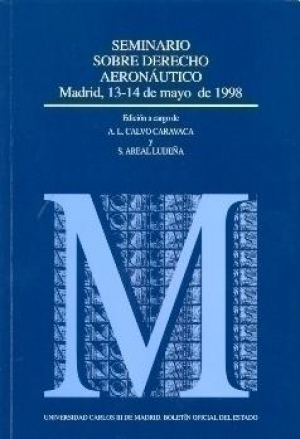 Seminario sobre derecho aeronáutico Madrid, 13-14 de mayo de 1998