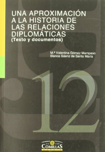 Una aproximación a la Historia de las Relaciones Diplomáticas