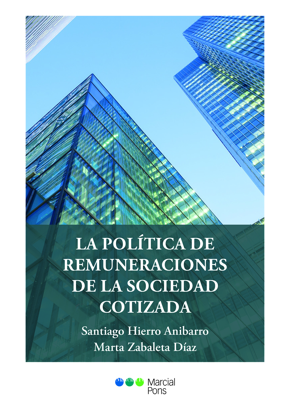 La política de remuneraciones de la sociedad cotizada