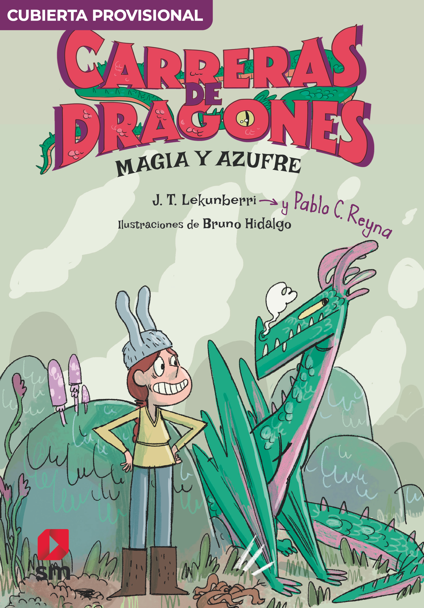 Carreras de dragones 2: Magia y azufre