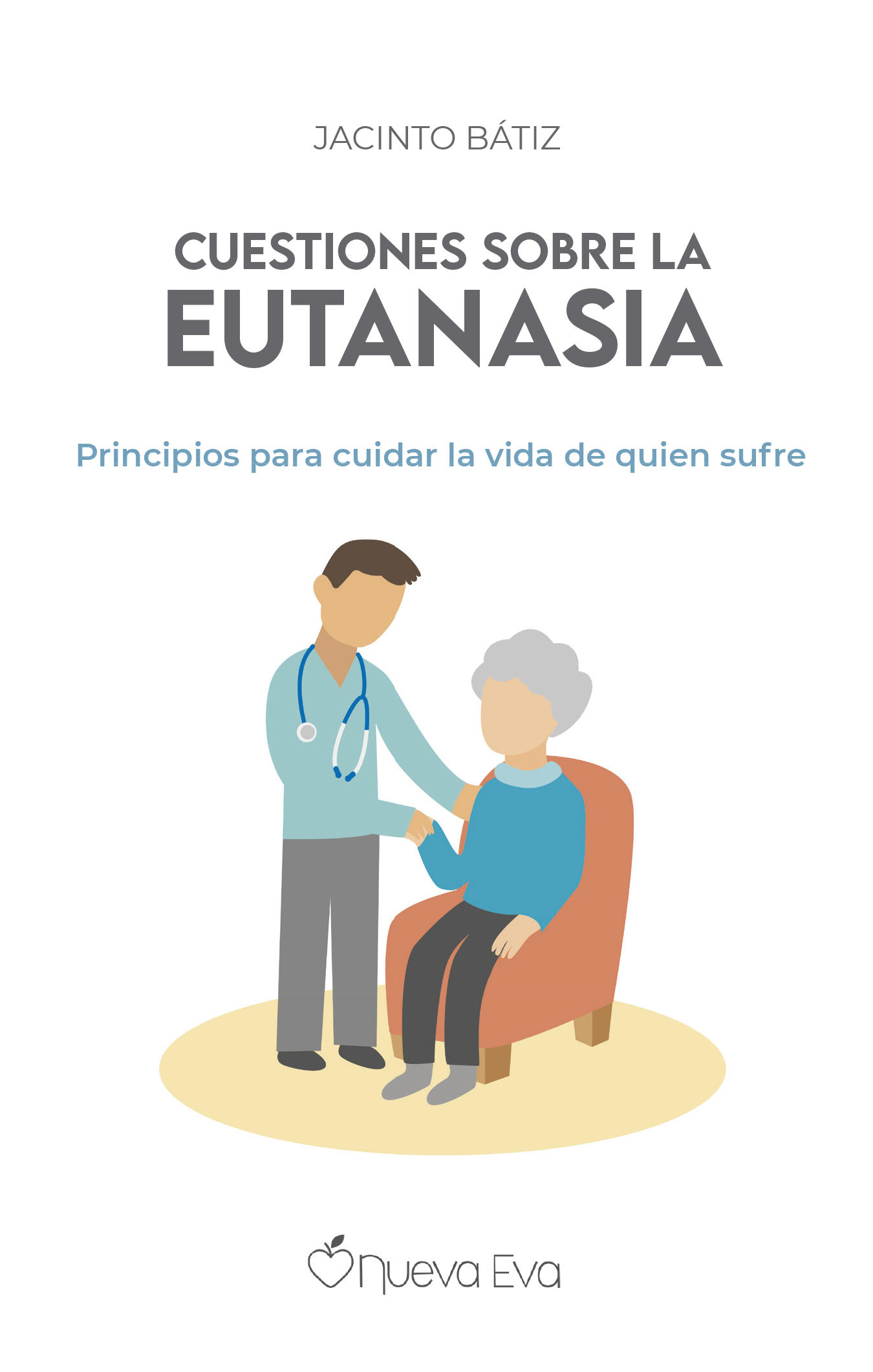 Cuestiones sobre la eutanasia