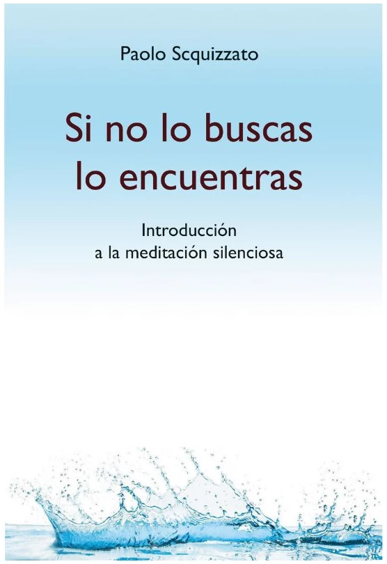 Si no lo buscas lo encuentras