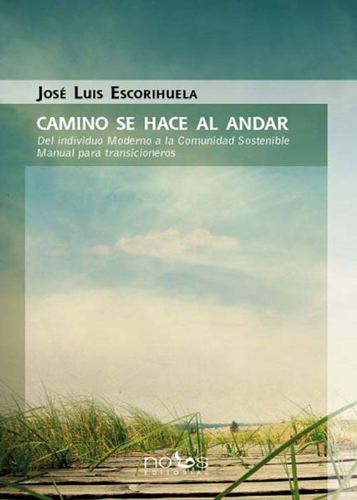 Camino se hace al andar