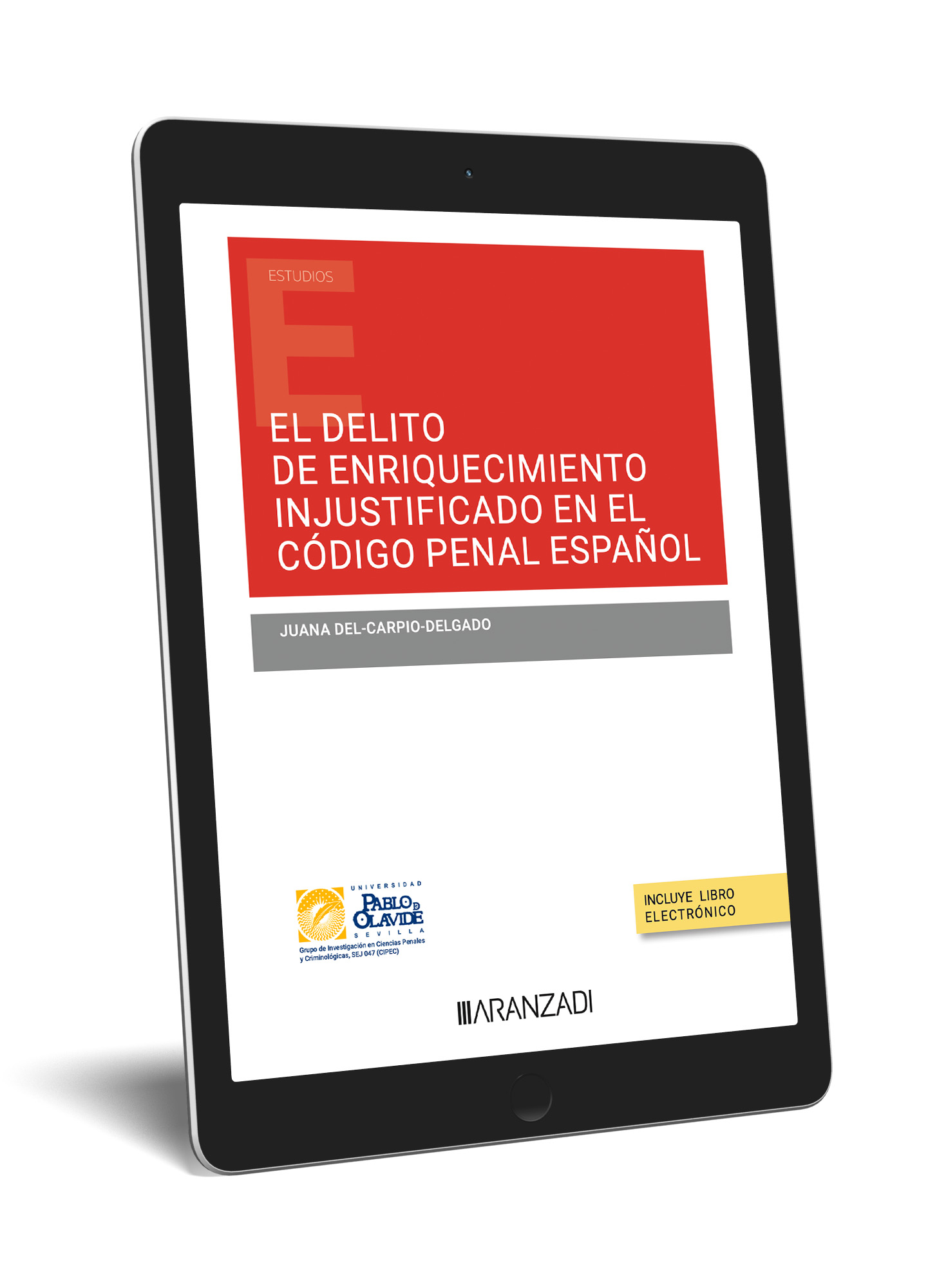 EL DELITO DE ENRIQUECIMIENTO INJUSTIFICADO EN EL CÓDIGO PENAL ESPAÑOL