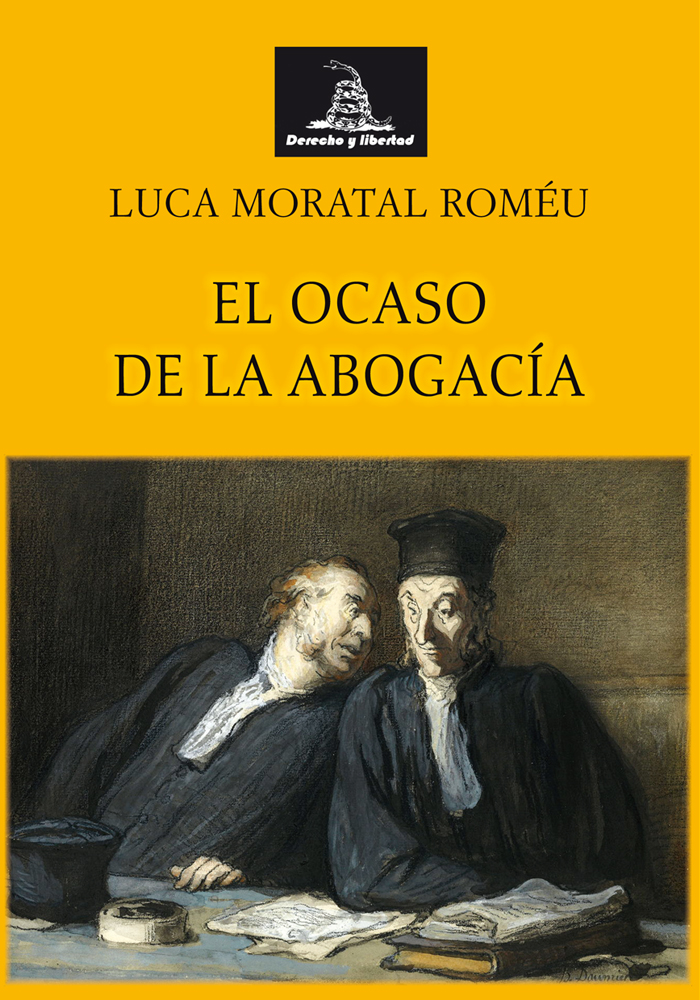 EL OCASO DE LA ABOGACÍA
