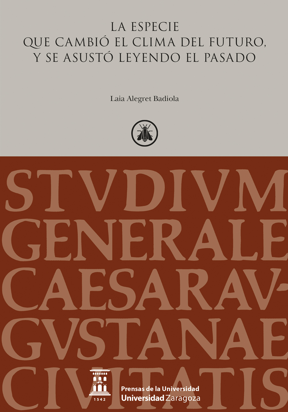 La especie que cambió el clima del futuro, y se asustó leyendo el pasado