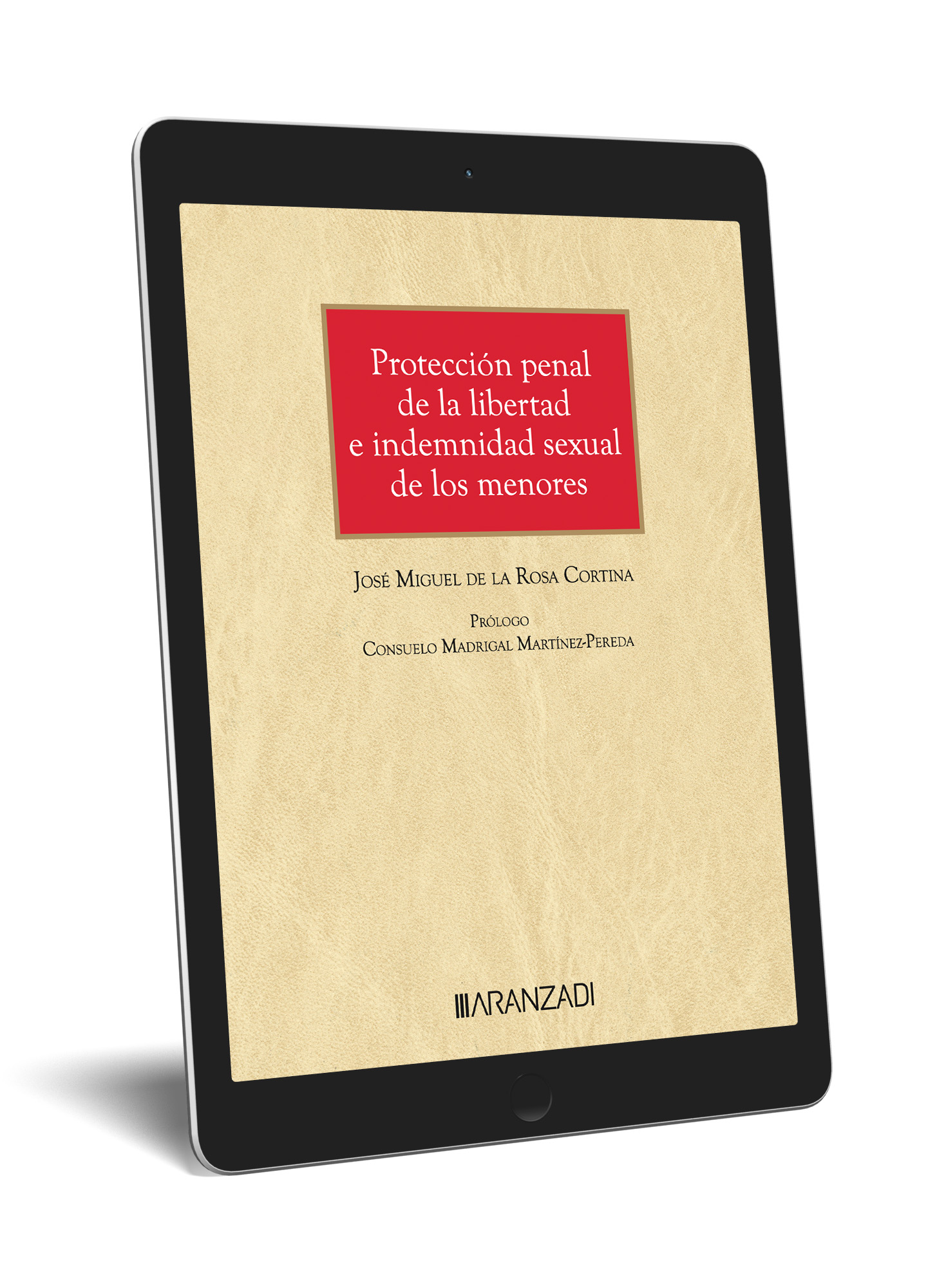 Protección penal de la libertad e indemnidad sexual de los menores