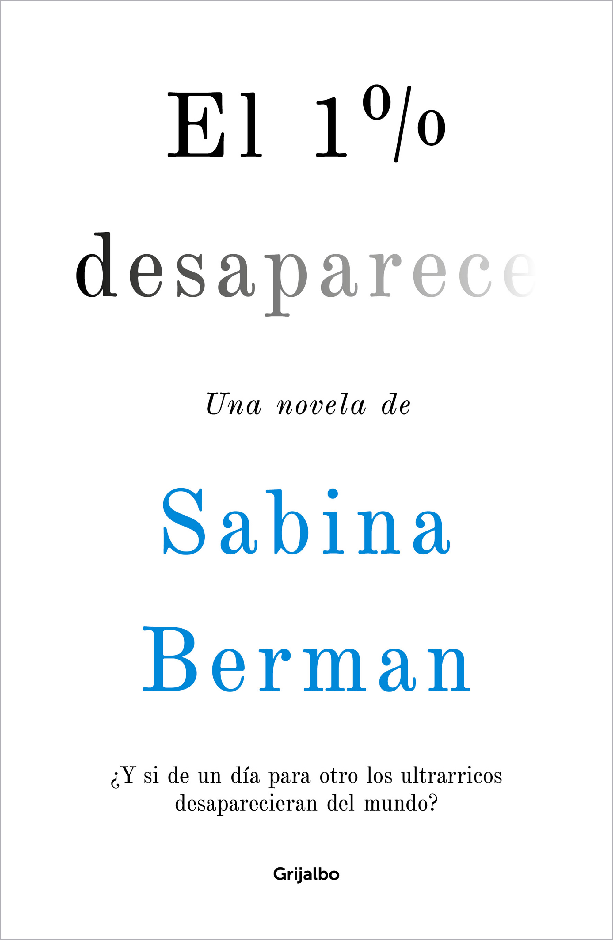 El 1% desaparece