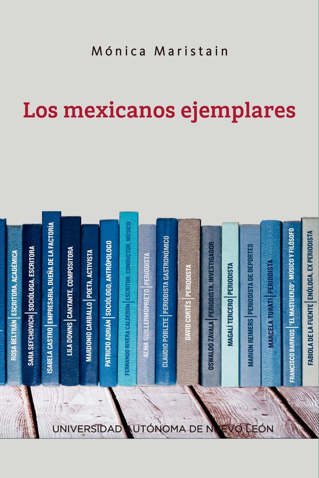 Los mexicanos ejemplares.