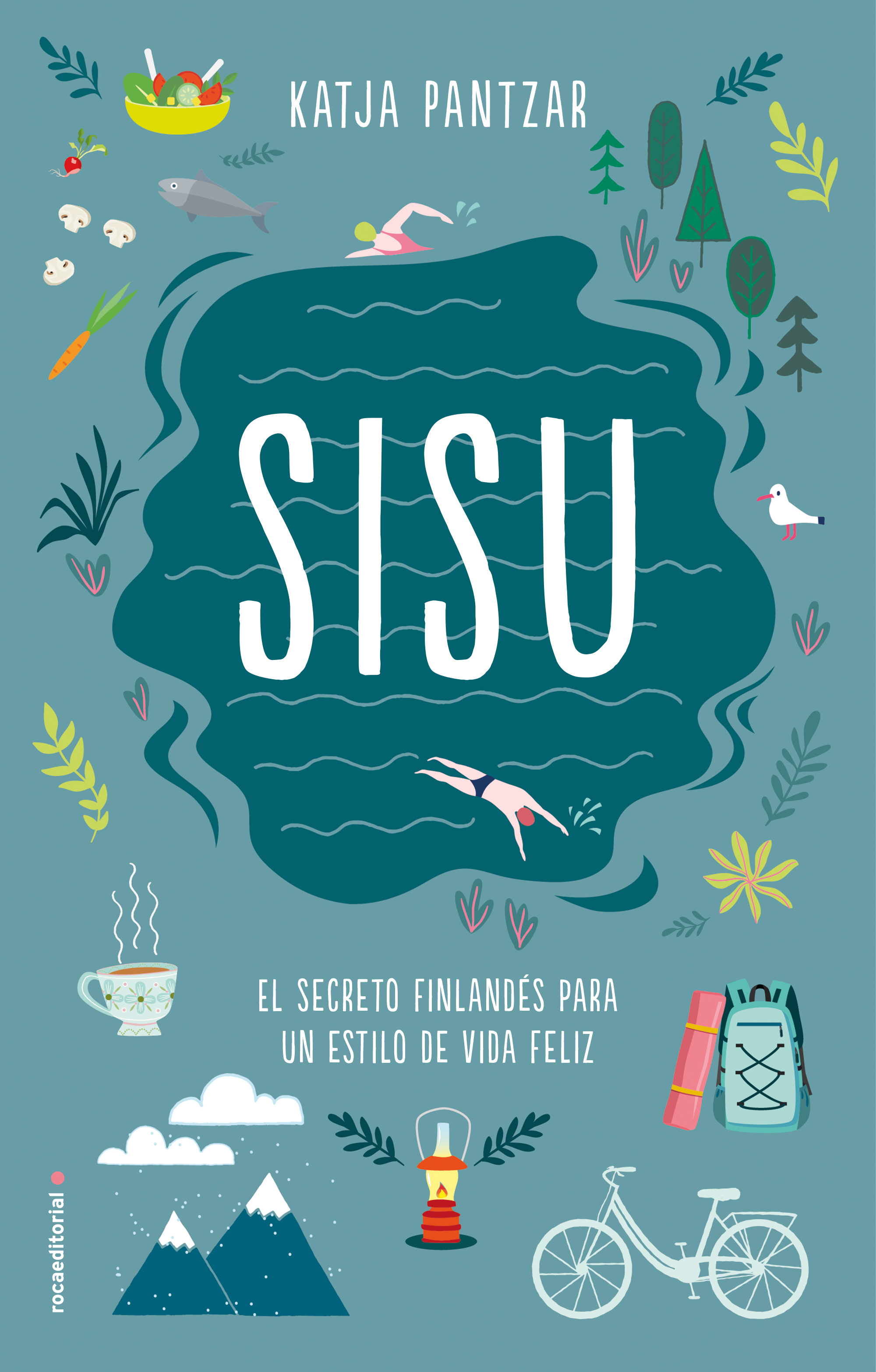 Sisu. El secreto finlandés para un estilo de vida veliz