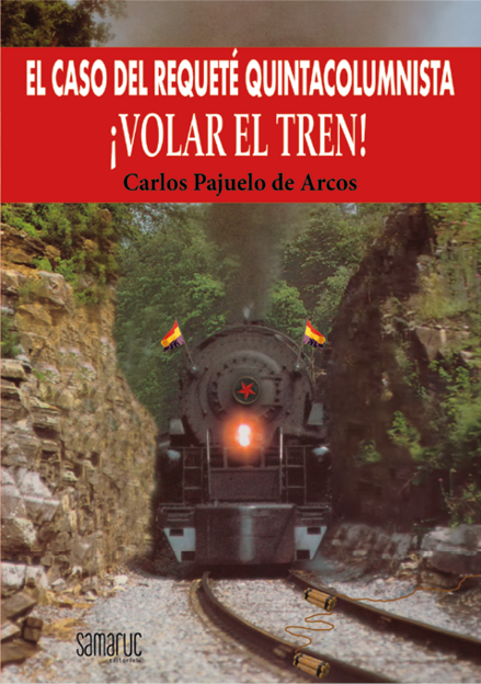 El caso del Requeté quintacolumnista