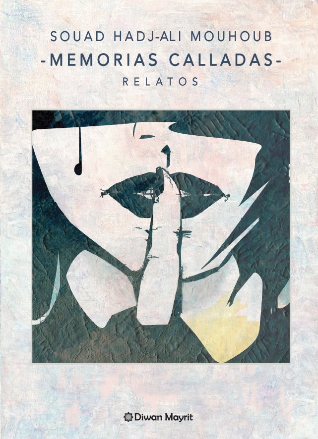 Memorias calladas. Relatos