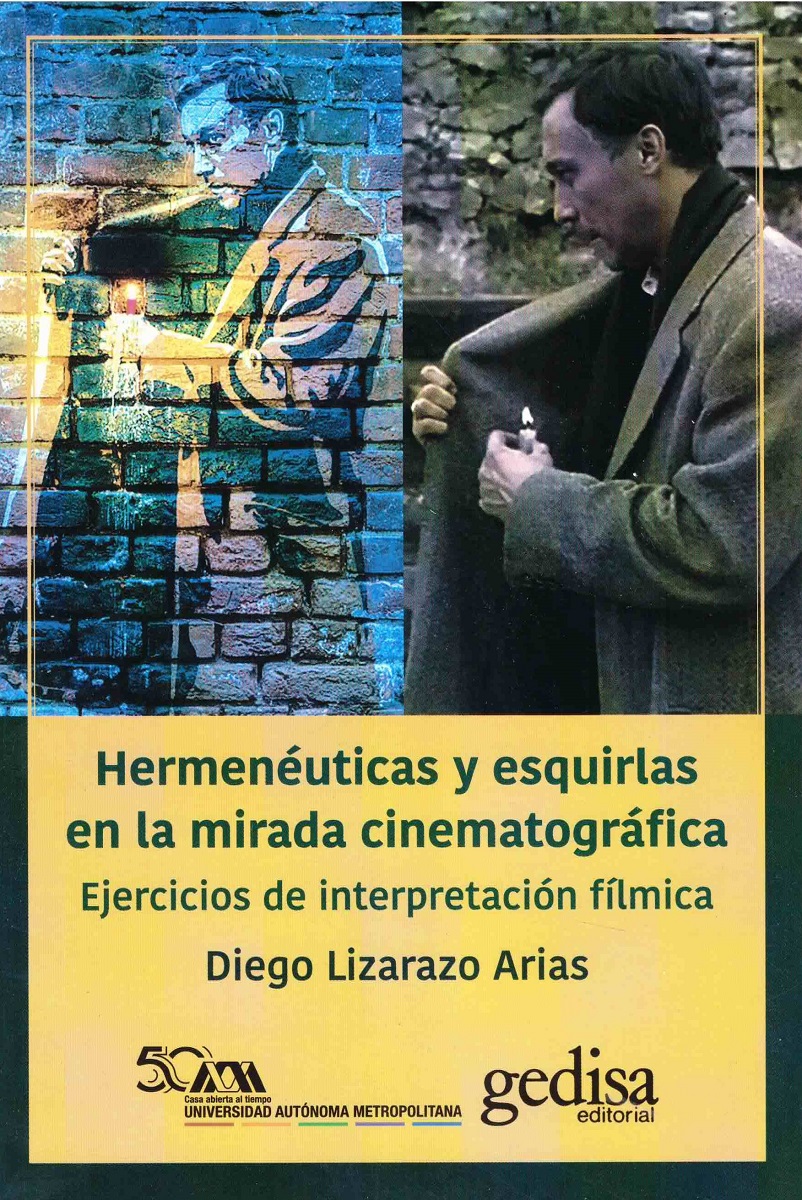 Hermenéuticas y esquirlas en la mirada cinematográfica