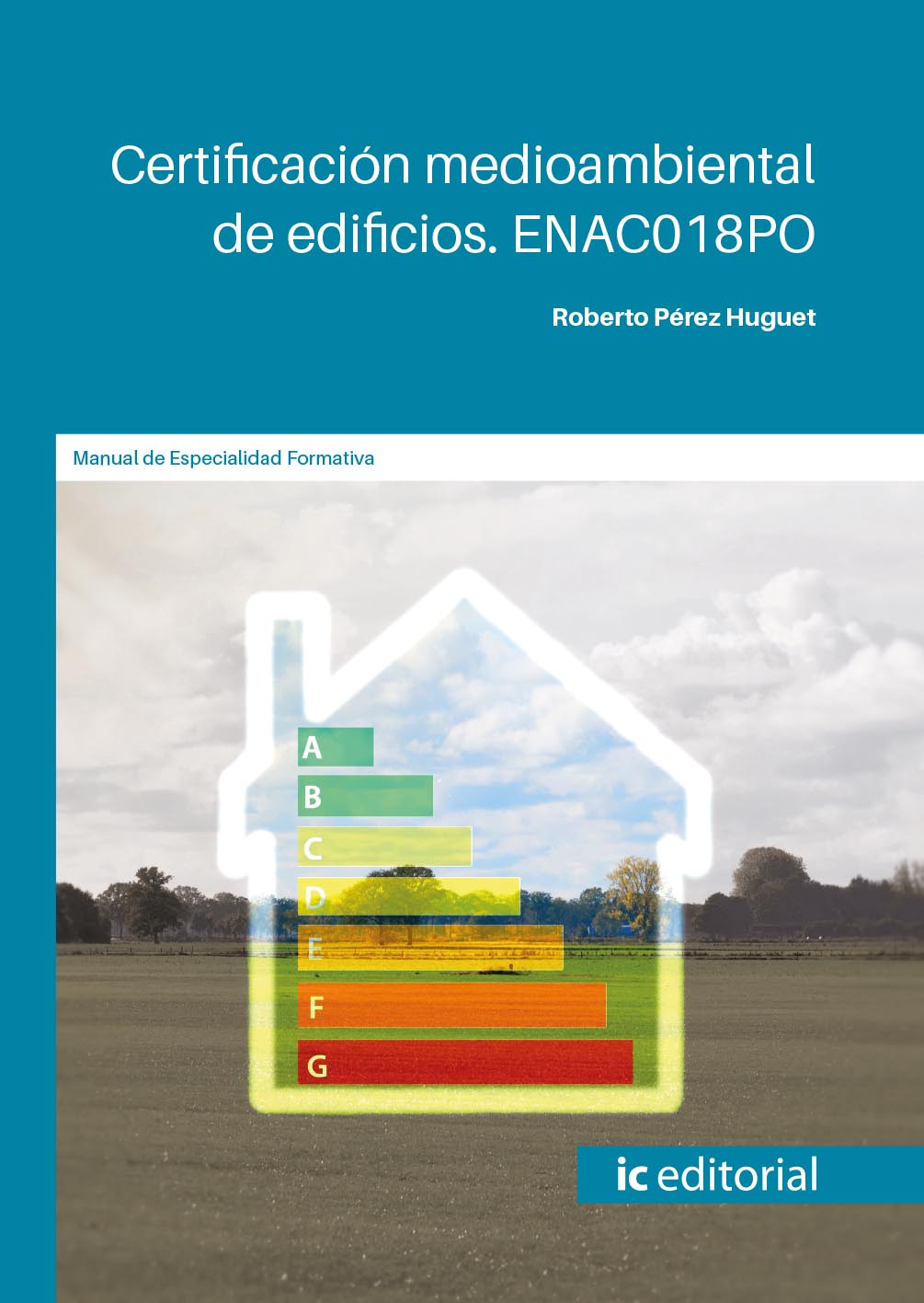 Certificación medioambiental de edificios. ENAC018PO
