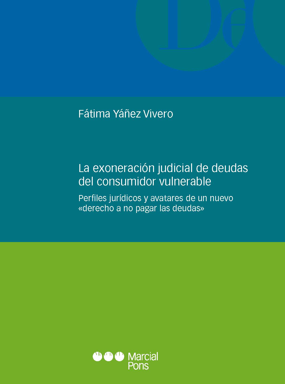 La exoneración judicial de deudas del consumidor vulnerable