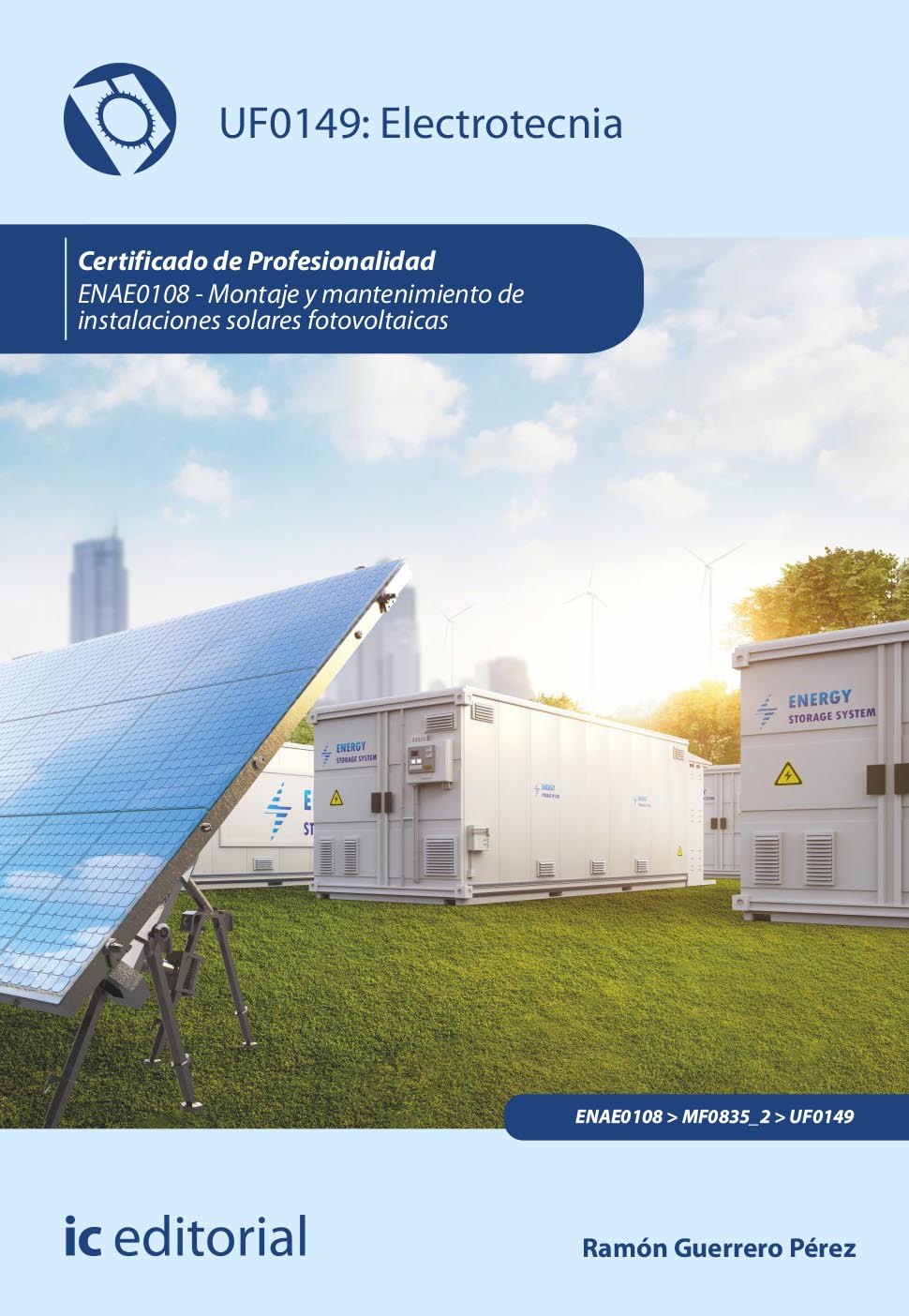 Electrotecnia. ENAE0108 - Montaje y mantenimiento de instalaciones solares fotovoltaicas
