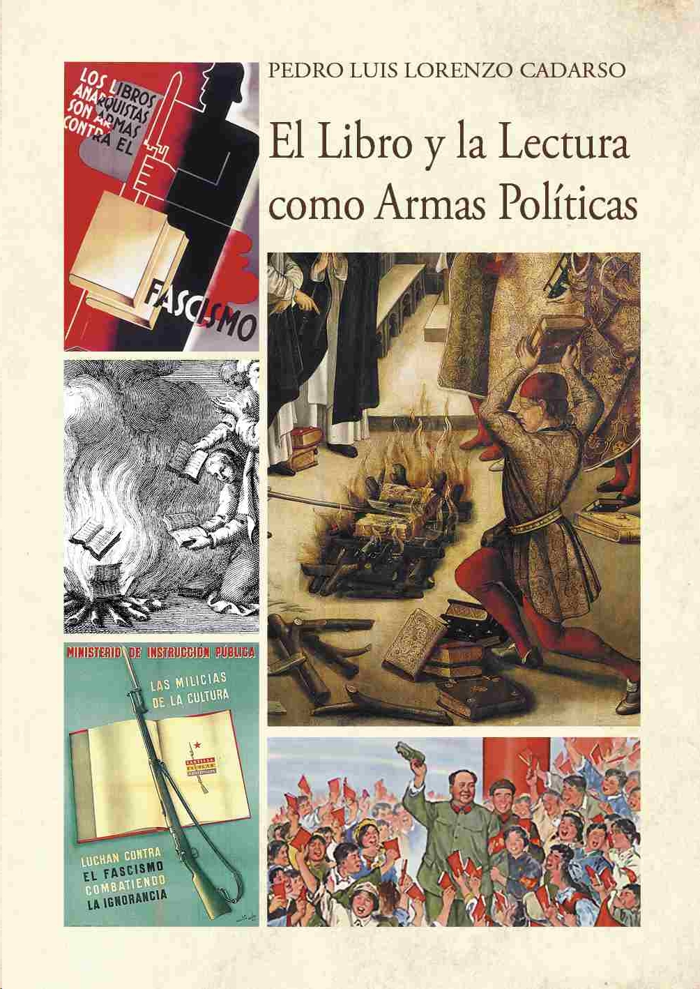 El Libro y la Lectura como Armas Políticas