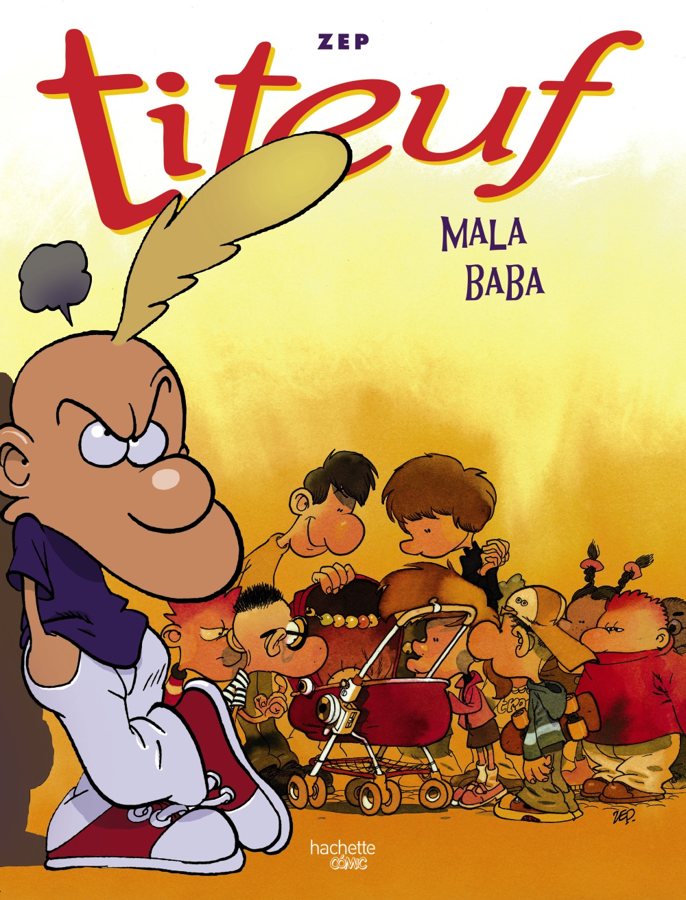 Titeuf, 5, 6, 7. Mala baba