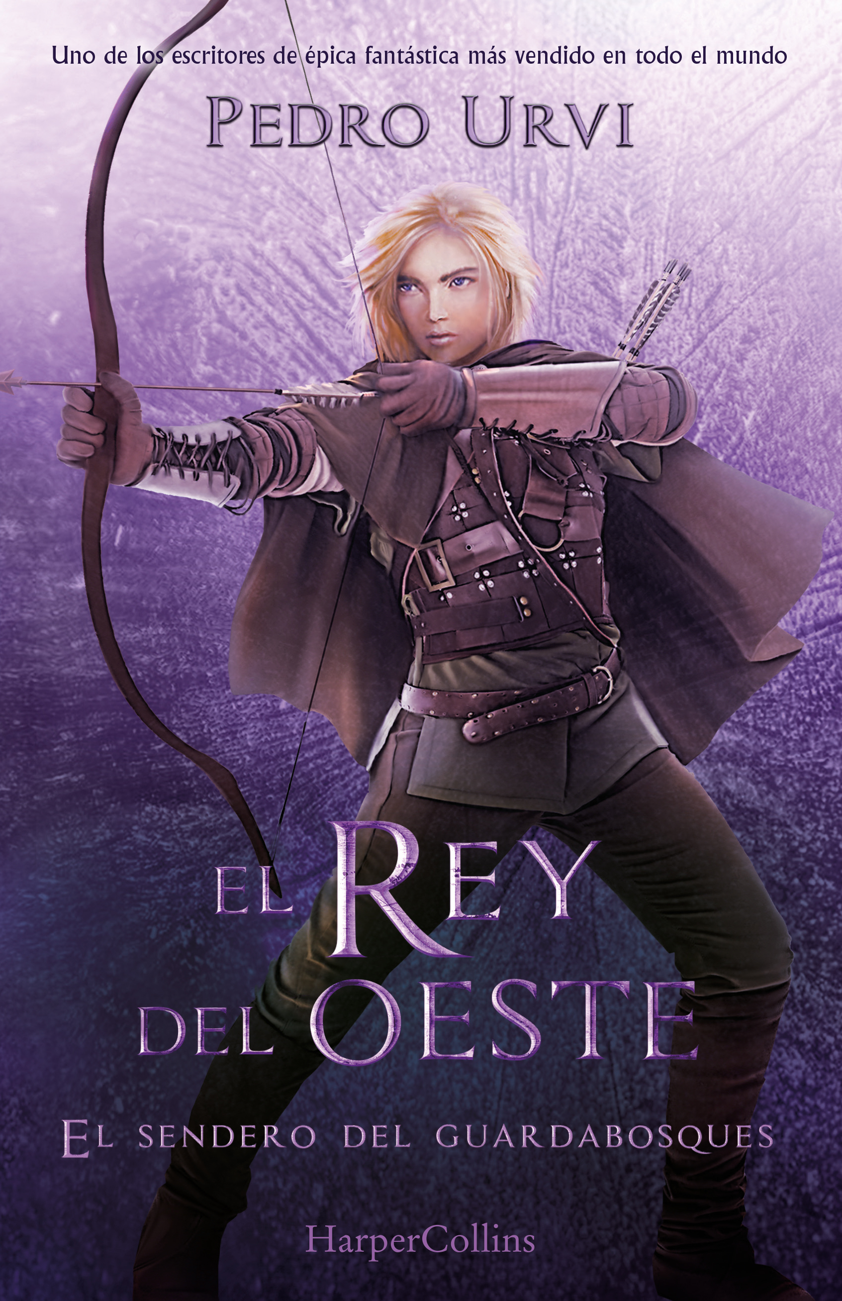 El rey del Oeste: (El sendero del guardabosques, Libro 7)