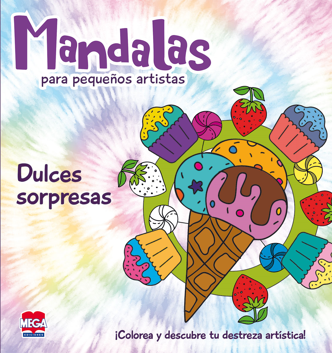 Mandalas para pequeños artistas / Dulces sorpresas