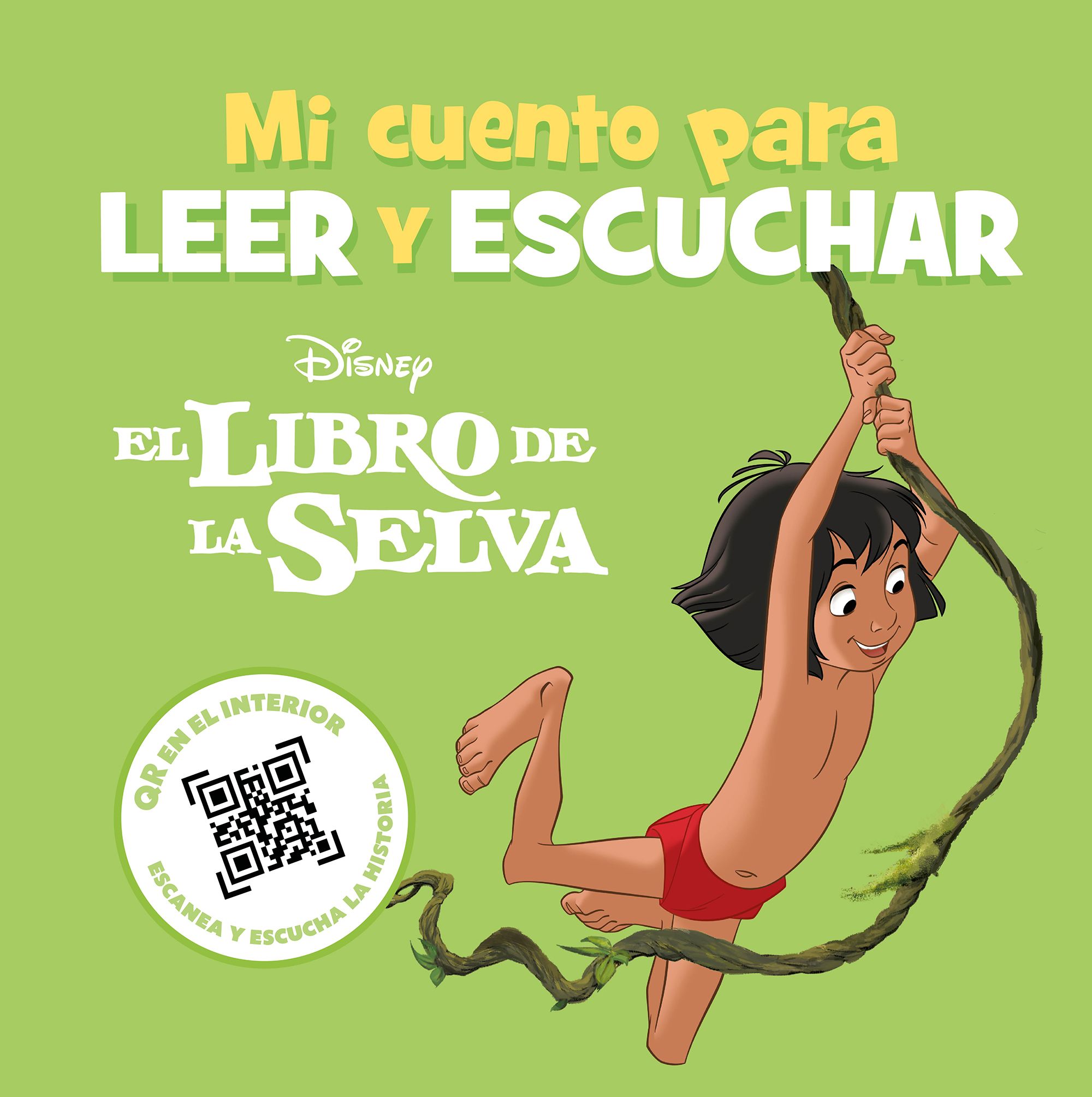 El Libro de la Selva. Mi cuento para leer y escuchar