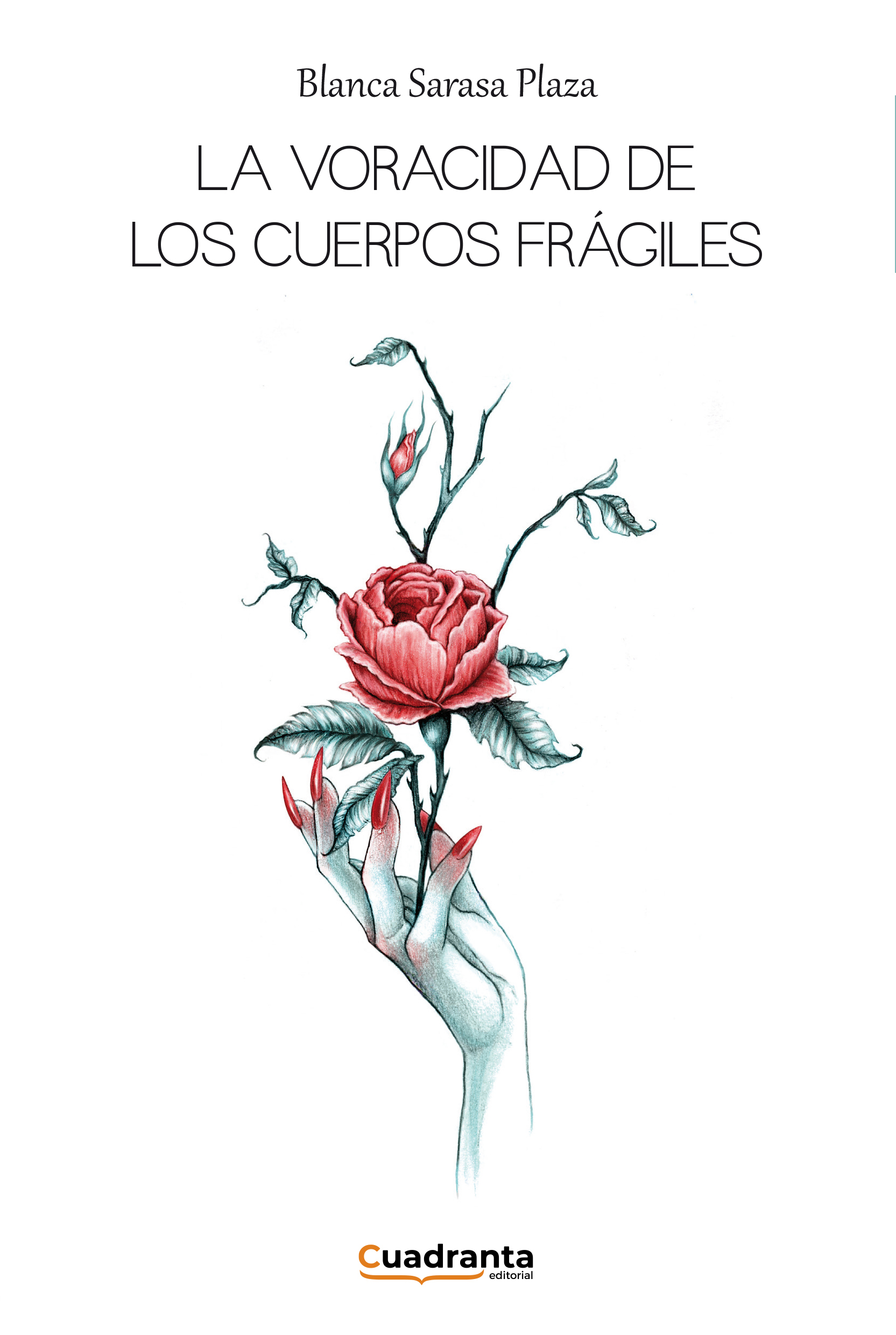 La voracidad de los cuerpos frágiles