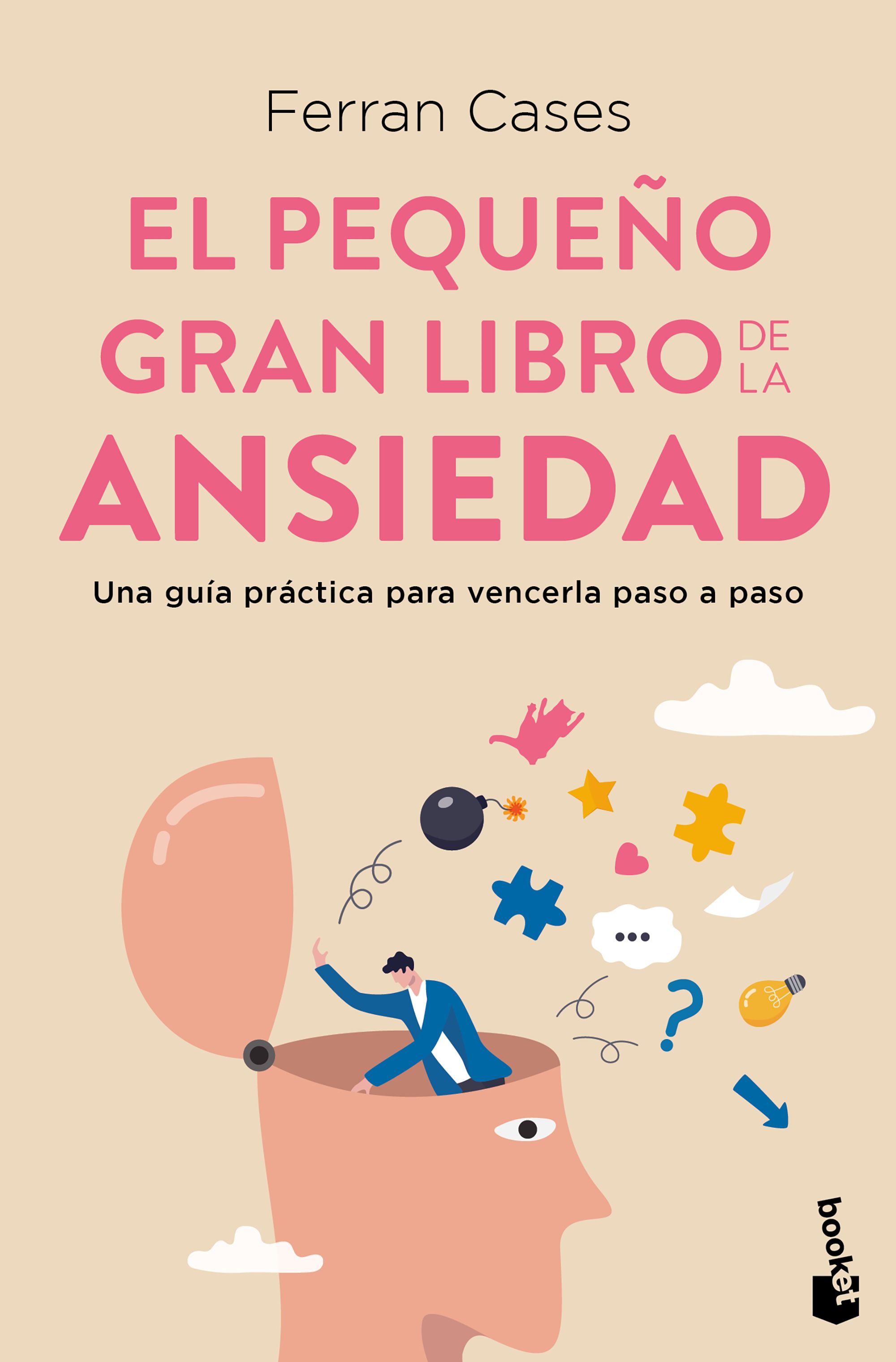 El pequeño gran libro de la ansiedad