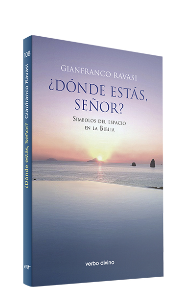¿Dónde estás, Señor?