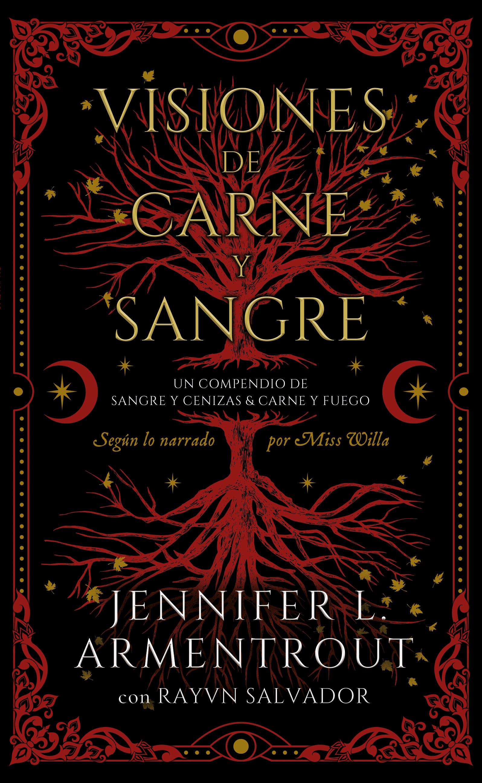 Visiones de carne y sangre: Un compendio de Sangre y cenizas & Carne y fuego