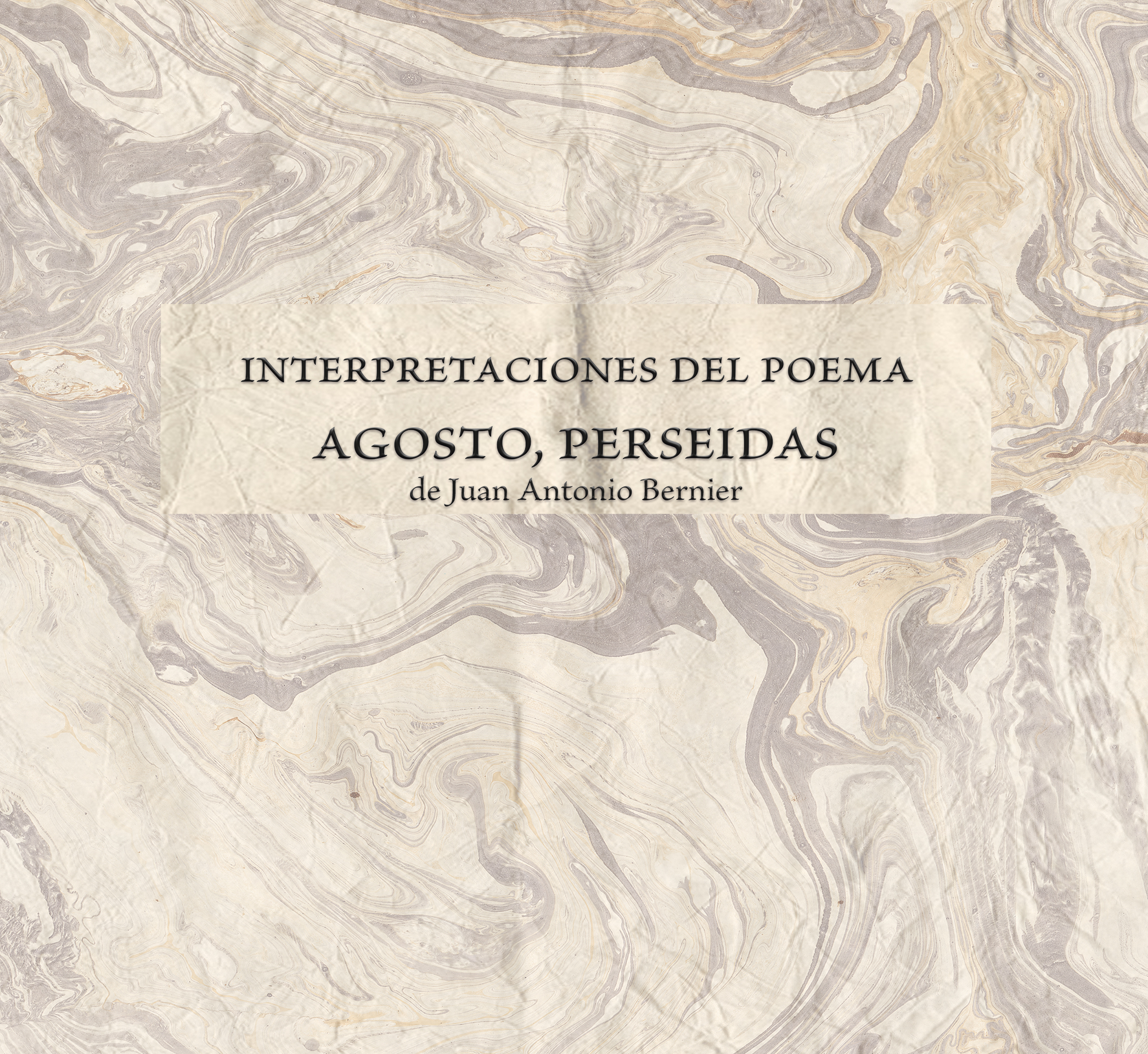 Interpretaciones del poema "Agosto, perseidas"