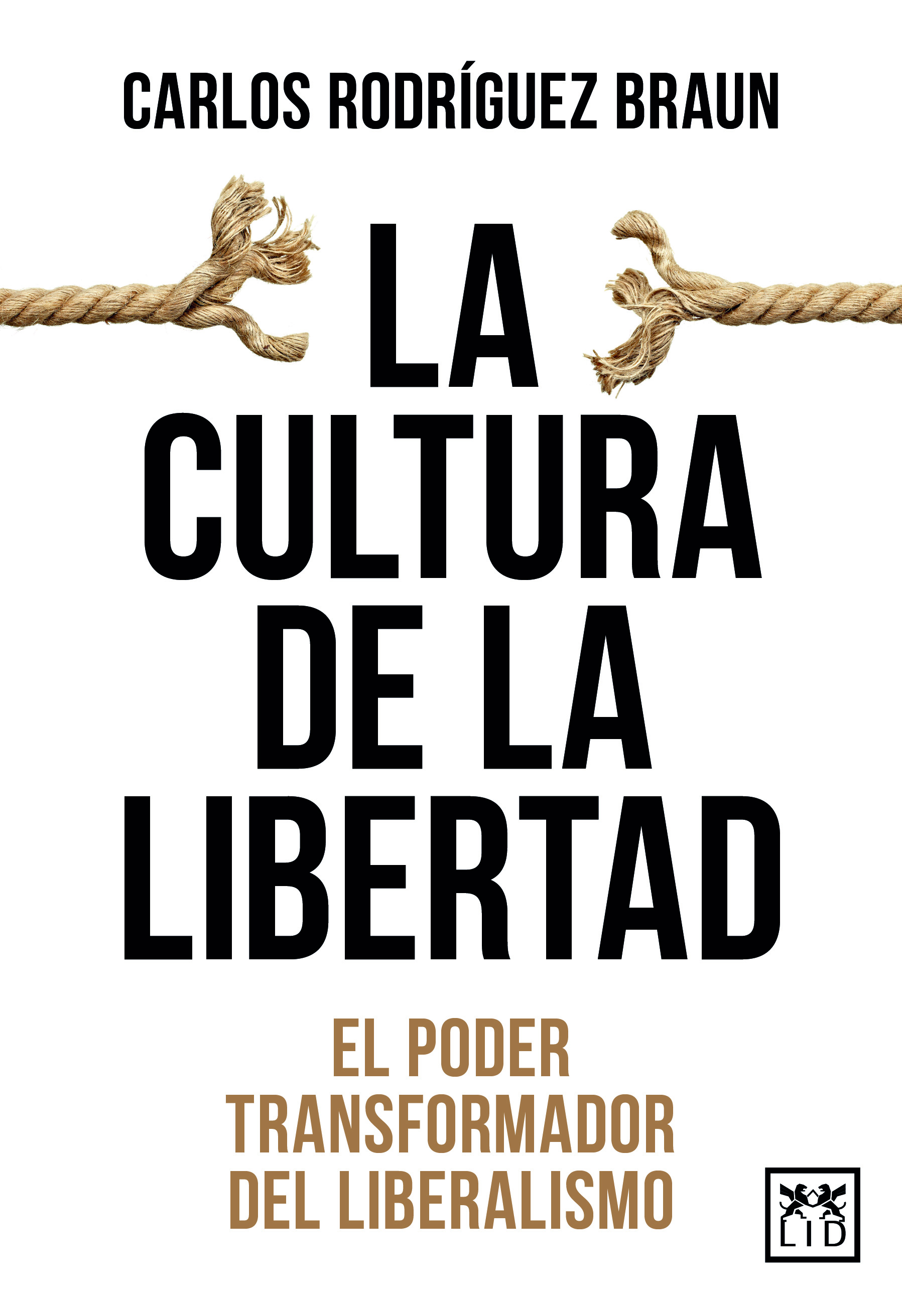 La cultura de la libertad