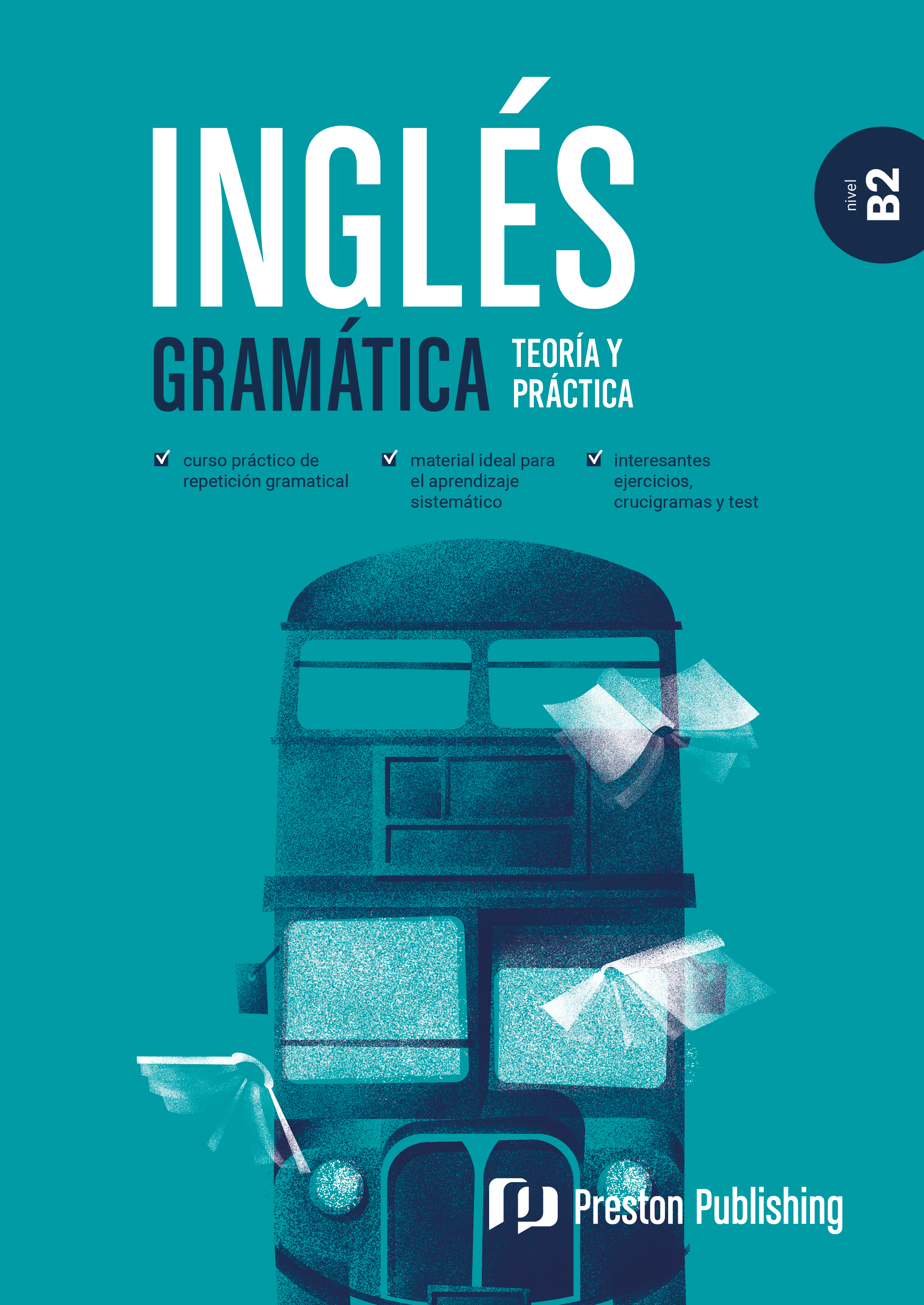 Inglés. Gramática. Teoría y práctica. B2