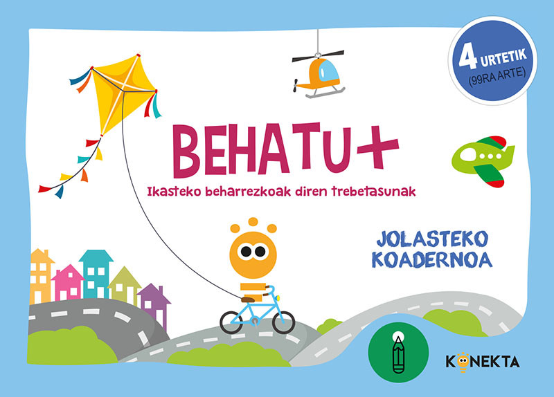 Behatu + 4 urtetik. Ikasteko beharrezkoak diren trebetasunak