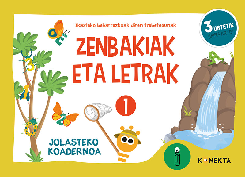 Zenbakiak eta letrak 1 (3 urtetik) Ikasteko beharrezkoak diren trebetasunak