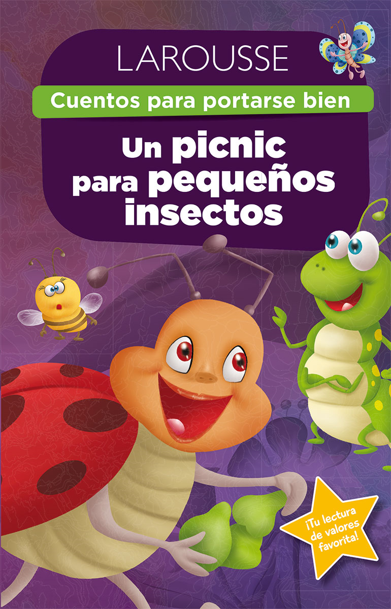 Cuentos para portarse bien. Un pícnic para pequeños insectos