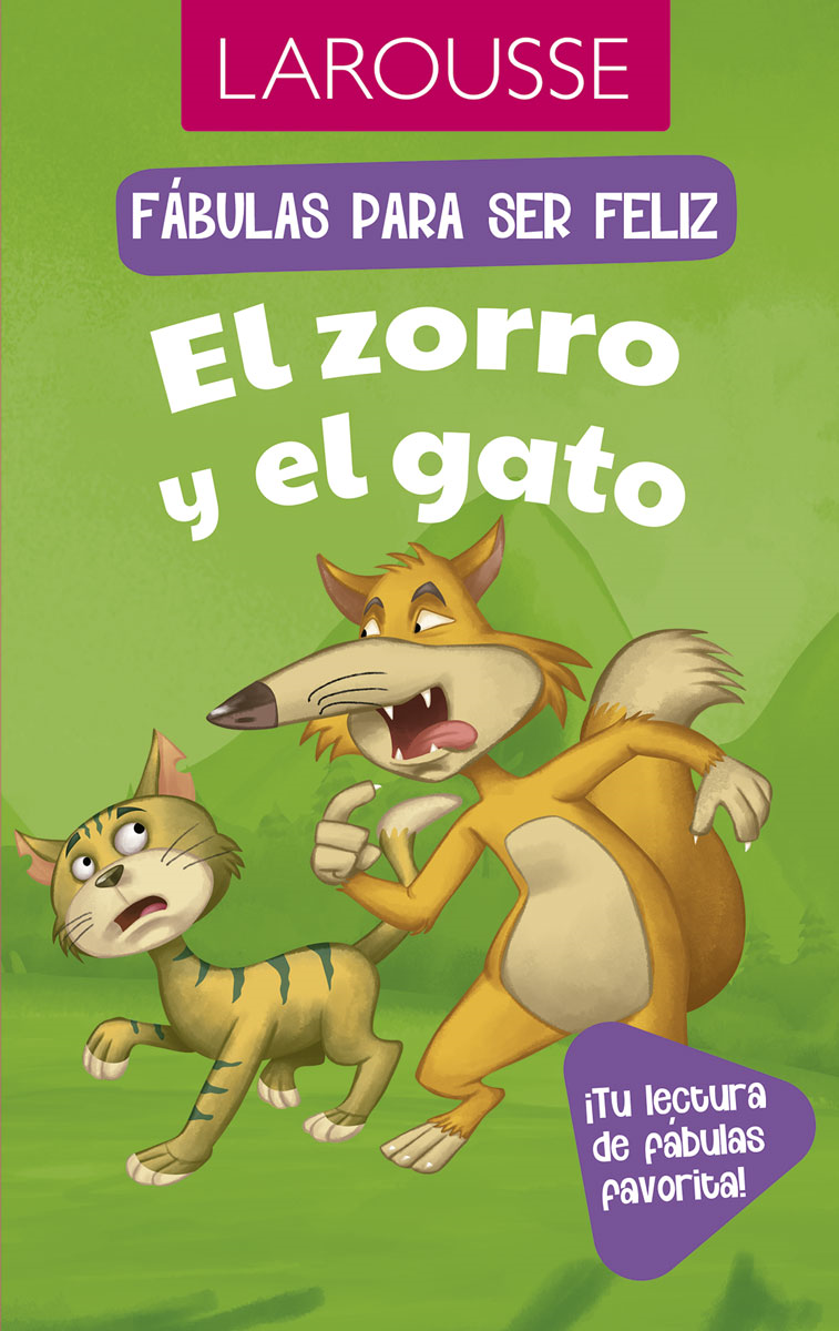 Fábulas para ser feliz. El zorro y el gato