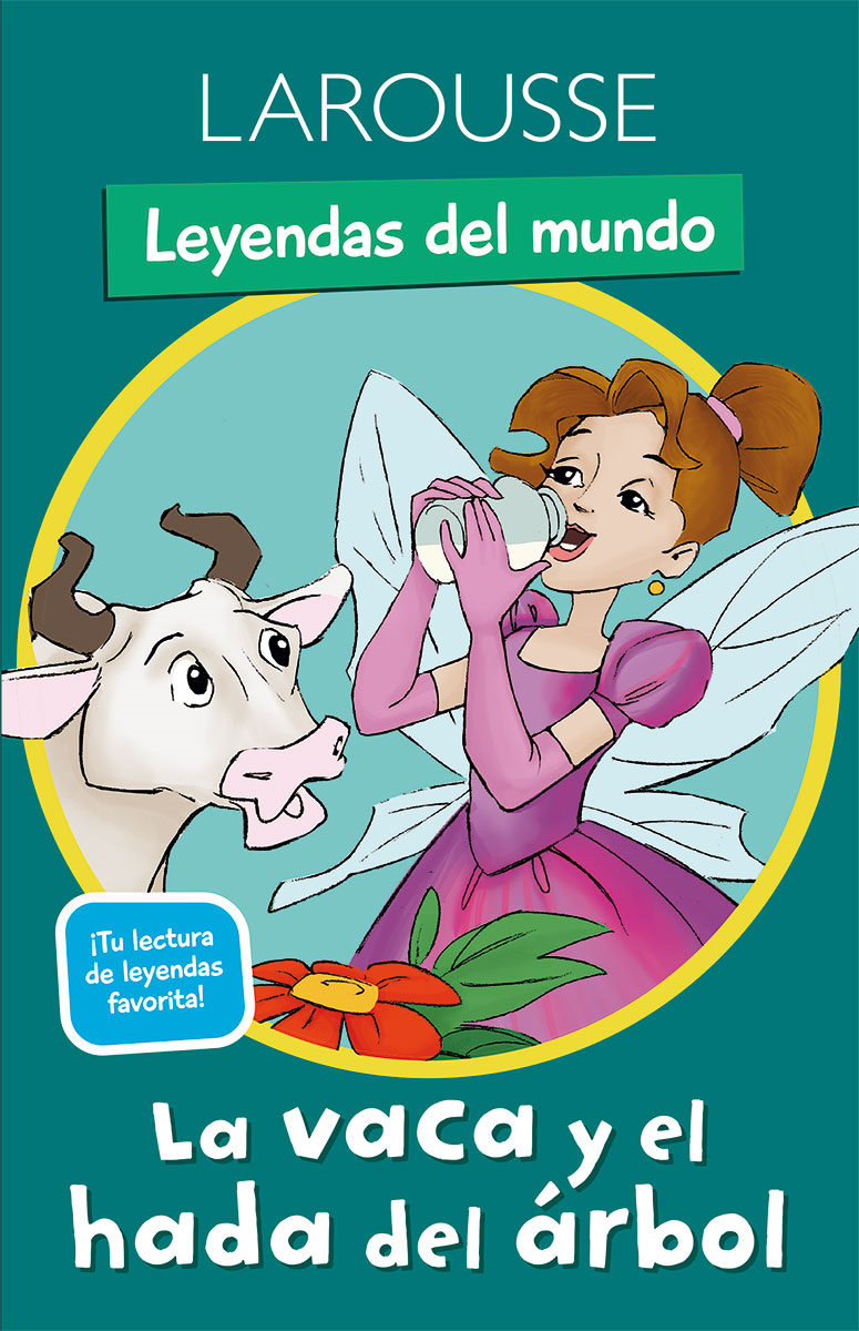 Leyendas del mundo. La vaca y el hada del árbol