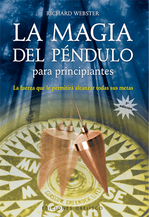 La magia del péndulo para principiantes