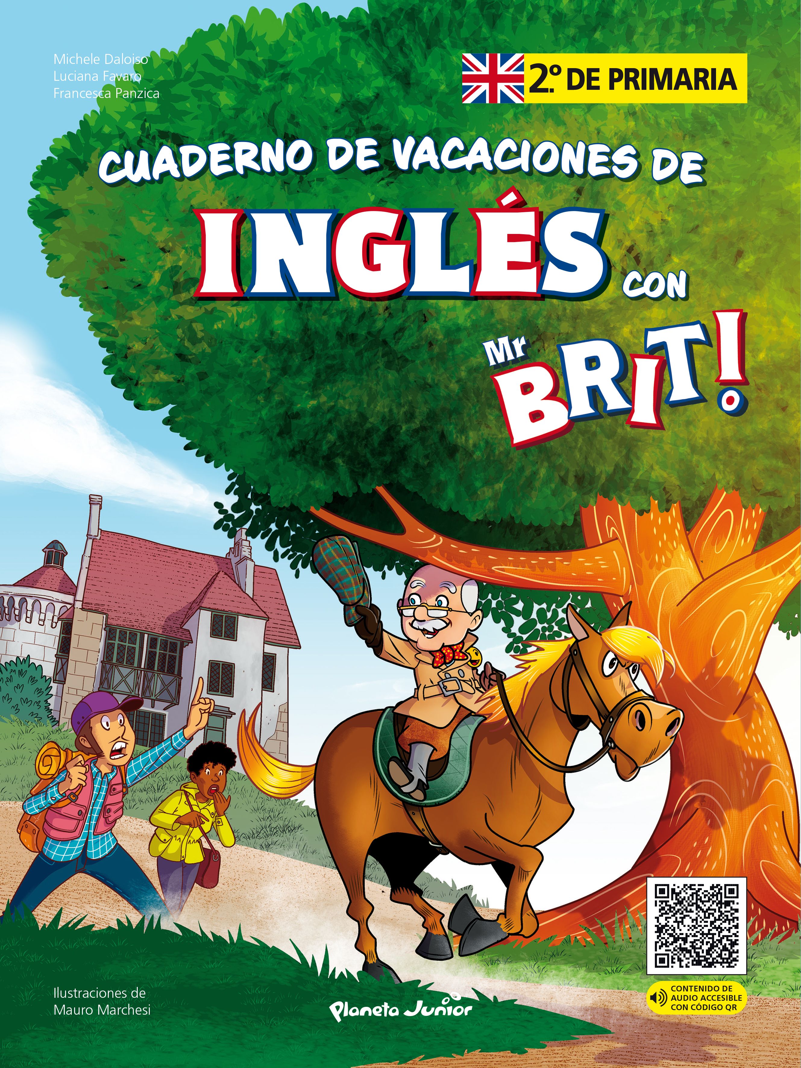 Mr. Brit. Cuadernos de vacaciones de inglés. 2.º de primaria