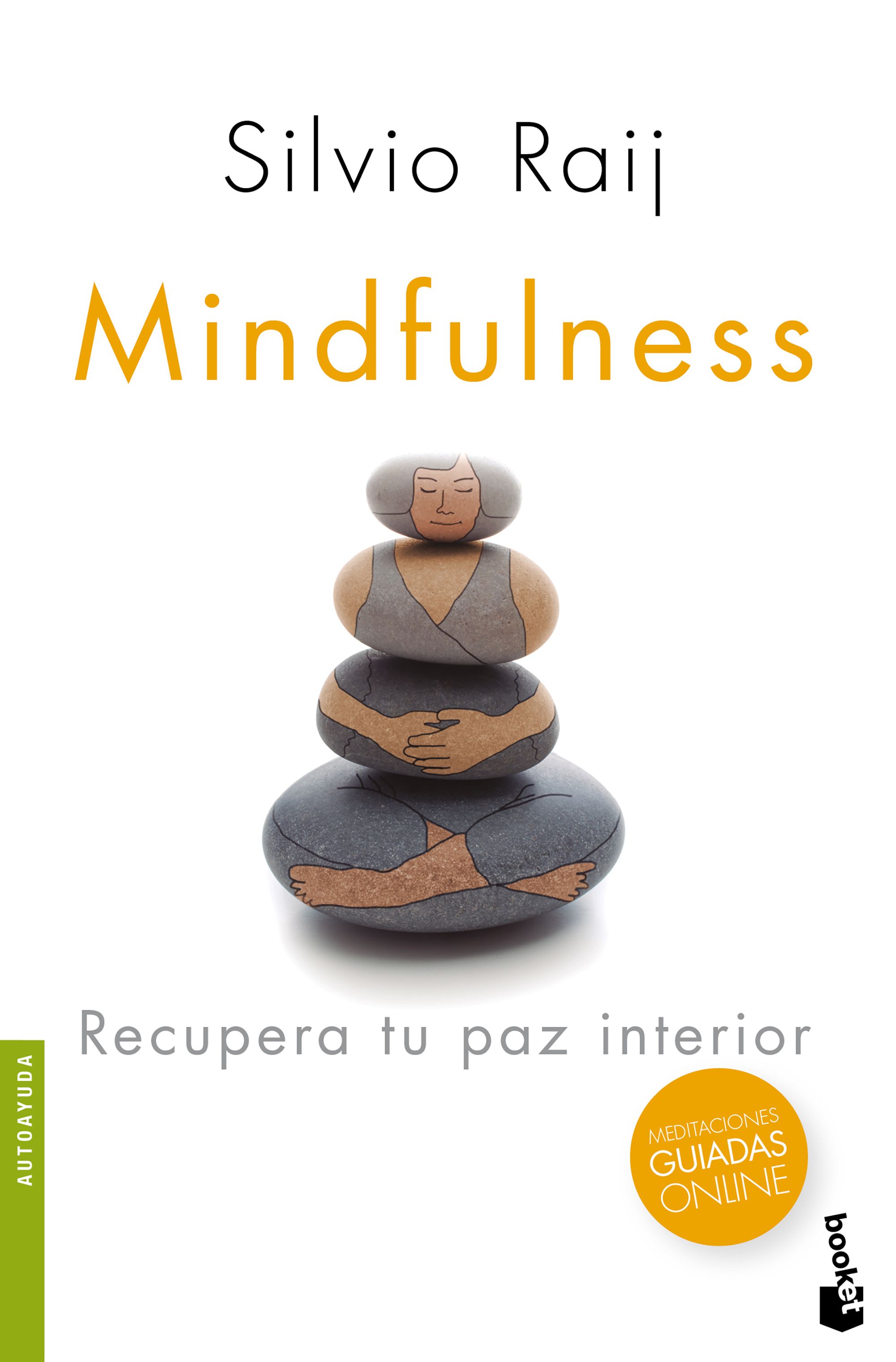 Mindfulness. Recupera tu paz interior