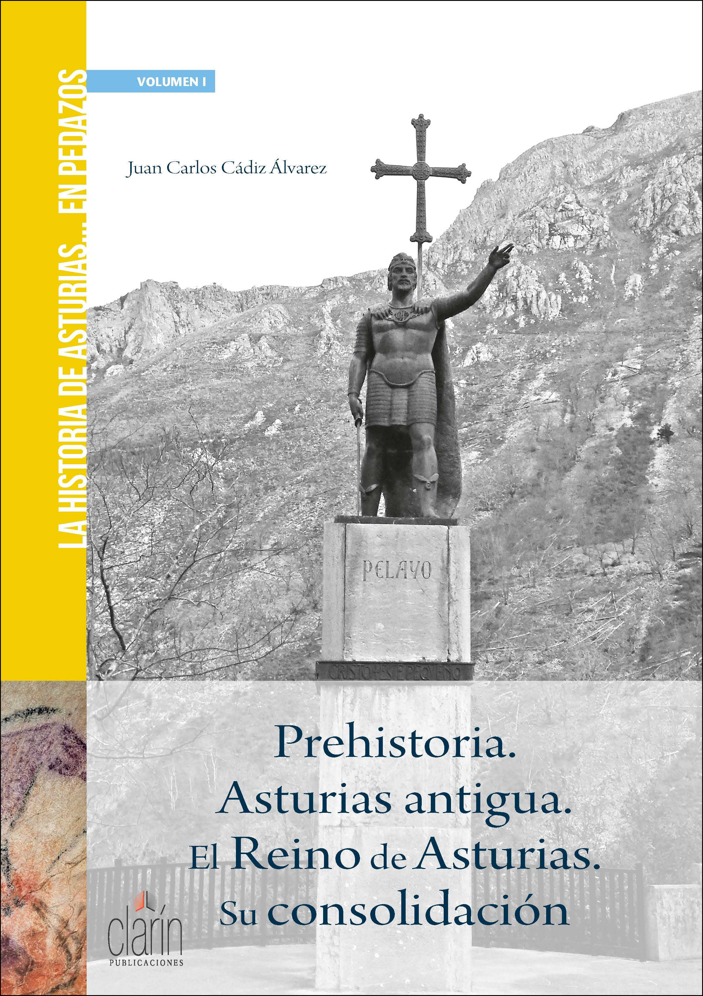 Historia de Asturias... en pedazos. Prehistoria. Asturias antigua. El Reino de Asturias. Su consolidación