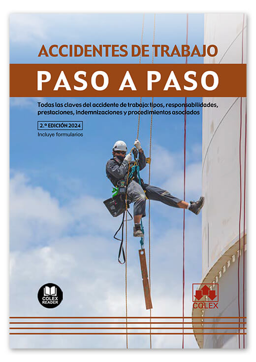 Accidentes de trabajo. Paso a paso (2.ª EDICIÓN 2024)